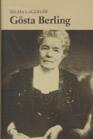 Lagerlöf, Selma : Gösta Berling