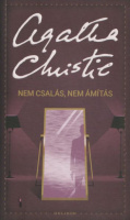 Christie, Agatha : Nem csalás, nem ámítás