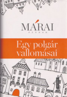 Márai Sándor : Egy polgár vallomásai