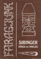 Sibinger János és Miklós : Faragjunk