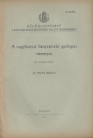 Pálfy Móric : A nagybányai bányaterület geológiai viszonyai