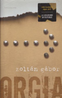 Zoltán Gábor : Orgia