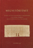 Hermann István - Karlinszky Balázs (szerk.) : Megyetörténet - Egyház- és igazgatástörténeti tanulmányok a Veszprémi Püspökség 1009. évi adománylevele tiszteletére