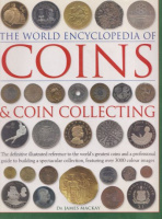 Mackay, James : The World Encyclopedia of Coins and Coin Collecting