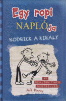 Kinney, Jeff : Egy ropi naplója 2. - Rodrick a király