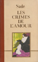 Sade : Les crimes de l'amour