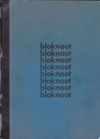 bloknoot 8. 3e serie nr.3. december 1973.  [Hollandiában megjelenő avantgarde időszaki kiadvány, a nemzetközi „vizuális költészet” fóruma]. 