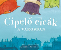 Berg Judit : Cipelő cicák a városban