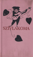 Szívlakoma - A groteszk költészet gyöngyszemeiből