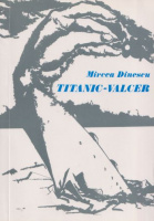 Dinescu, Mircea : Titanic-valcer - Versek