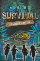 Schlüter, Andreas : Survival 3. - A kajmán pillantása