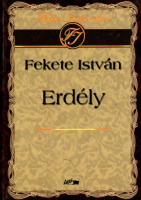 Fekete István : Erdély