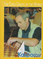 Lovas Dániel (Ed.) : Kasparov (The Chess Greats of the World)