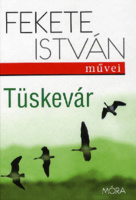 Fekete István : Tüskevár