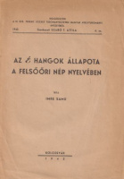 Imre Samu : Az é hangok állapota a felsőőri nép nyelvében