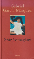 García Márquez, Gabriel : Száz év magány