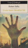 Selby, Hubert : Utolsó letérő Brooklyn felé