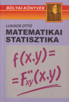 Lukács Ottó : Matematikai statisztika