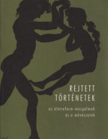 Németh András, Ehrenhard Skiera (szerk.) : Rejtett történetek - Az életreform-mozgalmak és a művészetek