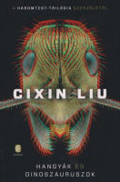 Liu, Cixin : Hangyák és dinoszauruszok