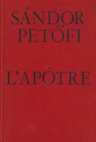 Petőfi Sándor : L'apôtre