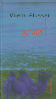 Flusser, Vilém  : Az ágy