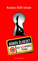 Kovács Kovi István : Bűnös élvezet - Egy szexiparos titkai