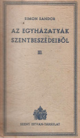 Az egyházatyák szentbeszédeiből. III. kötet. Aranyszájú Szent János homíliái a Genezishez.