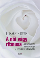 Davis, Elizabeth : A női vágy ritmusa