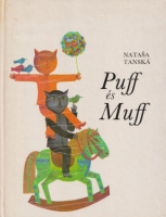 Tanská, Natasa : Puff és Muff