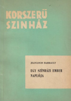 Barrault, Jean-Louis : Egy színházi ember naplója