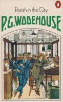 Wodehouse, P. G. : Psmith in the City