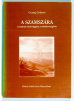 Grimm, Georg : A szamszára (A szamszáro) - A lények bolyongása a mindenségben