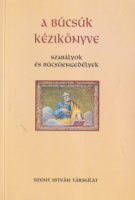 A búcsúk kézikönyve - Szabályok és búcsúengedélyek