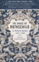 Ferguson, Niall : The House of Rothschild. Vol.2. - The World's Banker 1849-1999