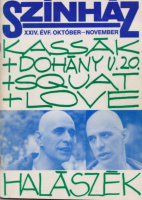 Színház XXIV.évf.; 1991. okt.-nov.: HALÁSZÉK - Kassák +Dohány u.20. +Squat +Love