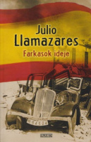 Llamazares, Julio : Farkasok ideje