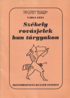 Varga Géza : Székely rovásjelek hun tárgyakon