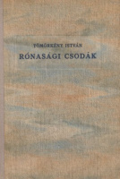 Tömörkény István : Rónasági csodák