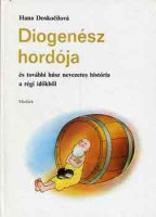Doskocilová, Hana : Diogenész hordója és további húsz nevezetes história a régi időkből