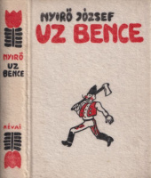 Nyirő József : Uz Bence