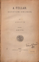 About E(dmond) [François Valentin] : A Fellah - Egyiptomi Emlékek