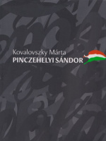 Kovalovszky Márta : Pinczehelyi Sándor