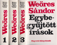 Weöres Sándor : Egybegyűjtött írások I-III.