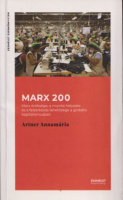 Artner Annamária : Marx 200 - Marx öröksége, a munka helyzete és a felzárkózás lehetősége a globális kapitalizmusban