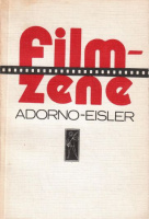 Adorno, Theodor Wiesengrund  - Eisler, Hanns : Filmzene