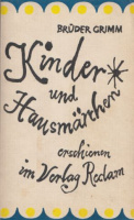 Brüder Grimm : Kinder- und Hausmärchen