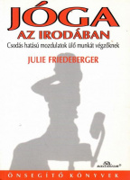 Friedeberger, Julie : Jóga az irodában