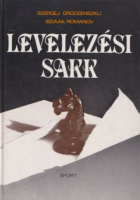  Grodzenszkij, Szergej - Romanov, Iszaak   : Levelezési sakk