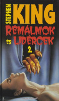 King, Stephen : Rémálmok és lidércek 2. (Csak a 2. kötet)